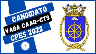 Candidato Vaga CAAQCTS 2022 Cozinheiro Taifeiro e Enfermeiro CPES Espirito Santo [upl. by Dias]