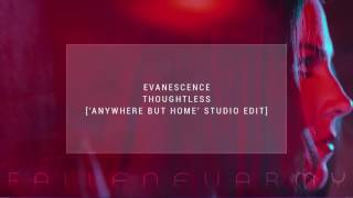 Evanescence  Thoughtless Anywhere But Home Studio Edit by FallenEvArmy [upl. by Beeson]