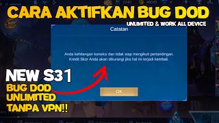 NEW SEASON 31 CARA AKTIFKAN BUG DOD UNLIMITED TERBARU TANPA VPN MOBILE LEGENDS [upl. by Ifar]