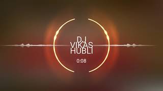 Hubli Dilugue song DJ remix 2018 DJ VIKAS Hubli [upl. by Hortensa]