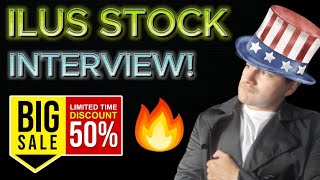 ILUS STOCK INTERVIEW INSANE PIPELINE AND MORE [upl. by Seely]