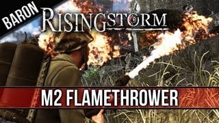 Rising Storm  M2 Flamethrower USMC  Red Orchestra 2 Gameplay [upl. by Eicaj]