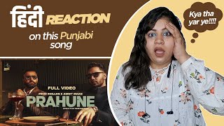 Reaction on PRAHUNE  Full Video  Prem Dhillon  Amrit Maan  Sara Gurpal  Sidhu Moosewala [upl. by Eaj]