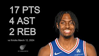 Tyrese Maxey 17 pts 4 ast 2 reb vs Knicks  March 12 2024 [upl. by Nissy]