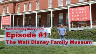 The Disney Family Museum SamsDisneyDiary Episode 1 [upl. by Navaj]