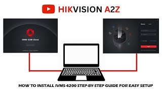 How to Install IVMS4200 StepbyStep Guide for Easy Setup [upl. by Neeloc]