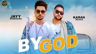 By God  Jayy Randhawa Ft Karan Aujla  Mix Singh  Shooter  Latest Punjabi Songs 2020  Tob Gang [upl. by Avlem905]