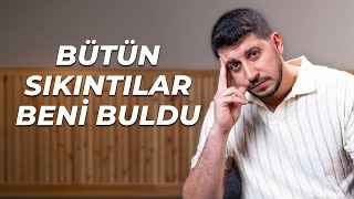 Bütün Sıkıntılar Beni Buldu [upl. by Aiekam168]