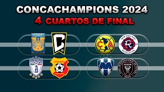 FECHAS HORARIOS Y CANALES PARA LOS CUARTOS DE FINAL DE LA CONCACHAMPIONS 2024 VUELTA [upl. by Jolanta428]