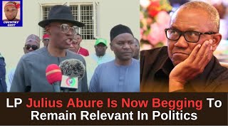 Labour Party Julius Abure Is Now Begging To Remain Relevant In The Nigerian Politics Prior To 2027 [upl. by Janeen]