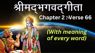 Shrimad Bhagwat Gita chapter 2 verse 66 with meaning in Hindi  Spiritual Soul [upl. by Nairde]