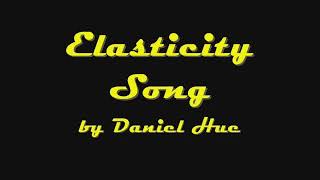 Elasticity Song [upl. by Noiztneb]