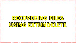 Recovering files using extundelete [upl. by Becket141]