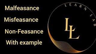 Defining the concepts of quotMisfeasance Malfeasance and NonFeasancequot law LearnLab trendingvideos [upl. by Ttam131]