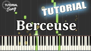 Berceuse Tutorial Piano Easy [upl. by Storm]