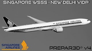 👨‍✈️ P3D v44 ✈ Singapore WSSS  New Delhi VIDP [upl. by Graves]