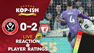 REDS GET VITAL WIN  SHEFFIELD UNITED 02 LIVERPOOL  LIVE MATCH REACTION amp PLAYER RATINGS [upl. by Lucky]