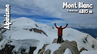 Alpinisme  Traversée du Mont Blanc 2024  3 Monts arête des Bosses [upl. by Sirovaj]