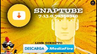 APK DE SNAPTUBE 🔥🔥  ULTIMA VERSIÓN 2024 [upl. by Bertram]