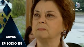 Gumus Ep 151  Episodio Completo  Kanal D Drama [upl. by Nalyak]