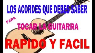 Acordes basicos que tienes que saber para tocar la guitarra [upl. by Nibbor]