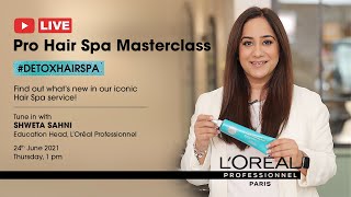 LOréal Professionnel Detox Hair Spa Pro Masterclass [upl. by Xavler]