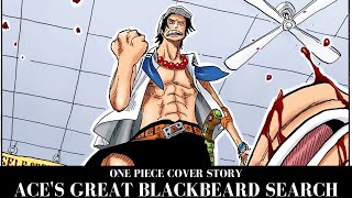 One Piece Cover Story 6 Aces Great Blackbeard Search Narrated [upl. by Kegan]