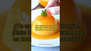 ¡Flan de naranja en 3 ingredientes 🍊✨ PostresFáciles RecetasRápidas FlanDeNaranja Postres [upl. by Aaren]