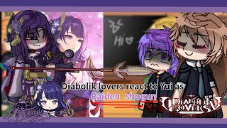 💜Diabolik lovers react to Yui as Raiden shogun🪻 [upl. by Notyarb]