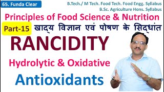 Rancidity  Oxidative rancidity of fats and oils  Hydrolytic and oxidative rancidity  SK Sharma [upl. by Ahseikal459]