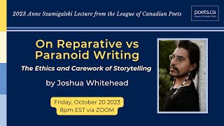 2023 Anne Szumigalski Lecture – On Reparative vs Paranoid Writing by Joshua Whitehead [upl. by Judas]