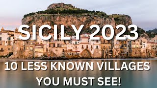 ITALY TRAVEL 2023  TOP 10 Less Known Villages in Sicily you must see [upl. by Anotyad244]