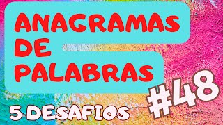 Haz este ejercicio  Activa tu mente  Anagramas en español 048 [upl. by Molly]