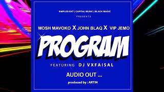 Green Daddy  PROGRAM Ft JOHN BLAQVIP JEMO amp DJ VXFAISAL  Official Audio [upl. by King927]