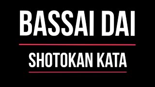 Shotokan Kata  Bassai Dai [upl. by Aisilef]