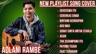 Kumpulan lagu cover terbaik Adlani rambe versi akustik [upl. by Iorgo]