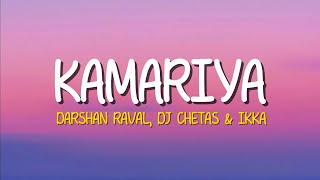 Darshan Raval DJ Chetas amp Ikka  Kamariya Lyrics   Mitron [upl. by Piper325]