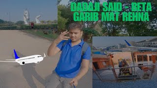 VLOG244 When Dadaji said  Beta garib mat Rehna [upl. by Atiker]