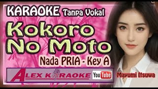 KOKORO NO MOTO  Karaoke Tanpa vokal  Mayumi Itsuwa NADA PRIAKey A [upl. by Cogn]