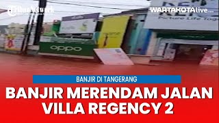 Perumahan Villa Regency 2 Kecamatan Pasar Kemis Tangerang [upl. by Aneez53]