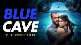 Blue Cave 2024 FULL MOVIE  HINDI DUBBED   hollywood movie  latest  hindi dubbed [upl. by Cindy]