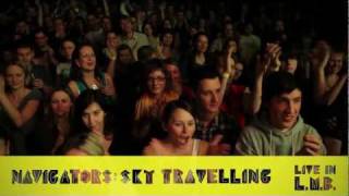 Navigators  Sky Travellin live Lucerna Music Bar 2011 HD [upl. by Leif106]