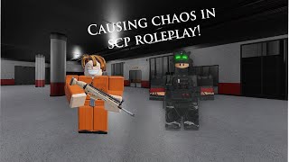 SCP Roleplay  Causing chaos [upl. by Dellora]