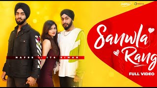 Sanwla Rang Official Video  Nafss ft Its Simar  Jupiter Productions  New Punjabi Song 2022 [upl. by Naicad]