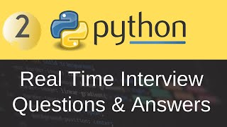 Python Interview Questions amp Answers Part2 [upl. by Ennaeed]