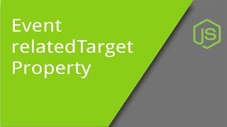 JavaScript Event relatedTarget Property [upl. by Lekram]