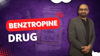 Learn through Case studies  Benztropine Drug [upl. by Ttereve]