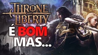 THRONE AND LIBERTY É BOM MAS [upl. by Ardnekal]