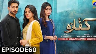 Kaffara Episode 60  Eng Sub  Ali Ansari  Laiba Khan  Zoya Nasir  21 SEP2024  REVIEW [upl. by Ramin]