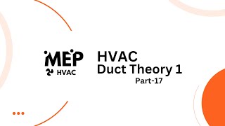 Duct Theory Explained  Complete MEP HVAC Design Guide amp Best Practices [upl. by Oilalue]